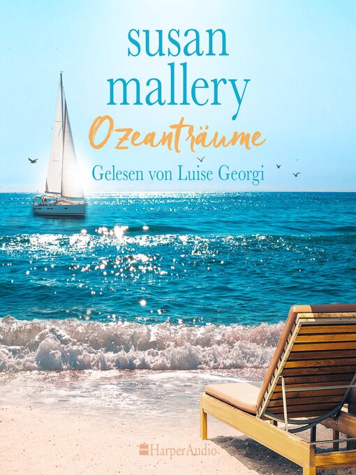 Title details for Ozeanträume (ungekürzt) by Susan Mallery - Wait list